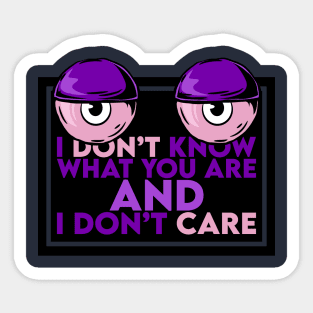 I don't care about you Sticker